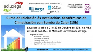 Lee más sobre el artículo <!--:es-->Curso de Iniciación a las Instalaciones Geotérmicas de Climatización con Bomba de Calor<!--:--><!--:GL-->Cuso de Iniciación ás Instalacións Xeotérmicas de Climatización con Bomba de Calor<!--:-->