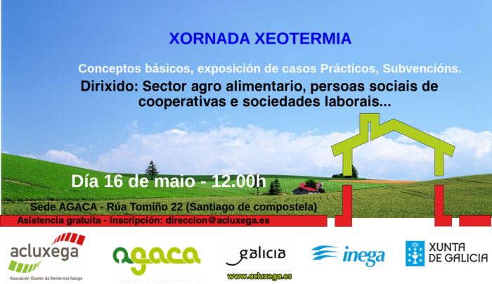 Lee más sobre el artículo <!--:es-->Jornada AGACA: Geotermia, casos prácticos y subvenciones.<!--:--><!--:GL-->Xornada AGACA: Xeotermia, casos prácticos e subvencións.<!--:-->